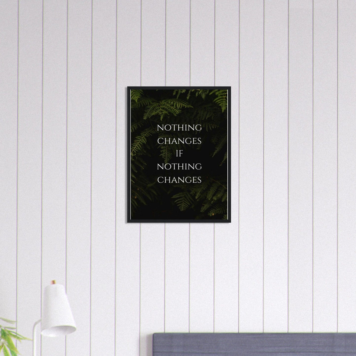 Canvanation Print Material 45x60 cm / 18x24″ Tableau Citation Nothing Change