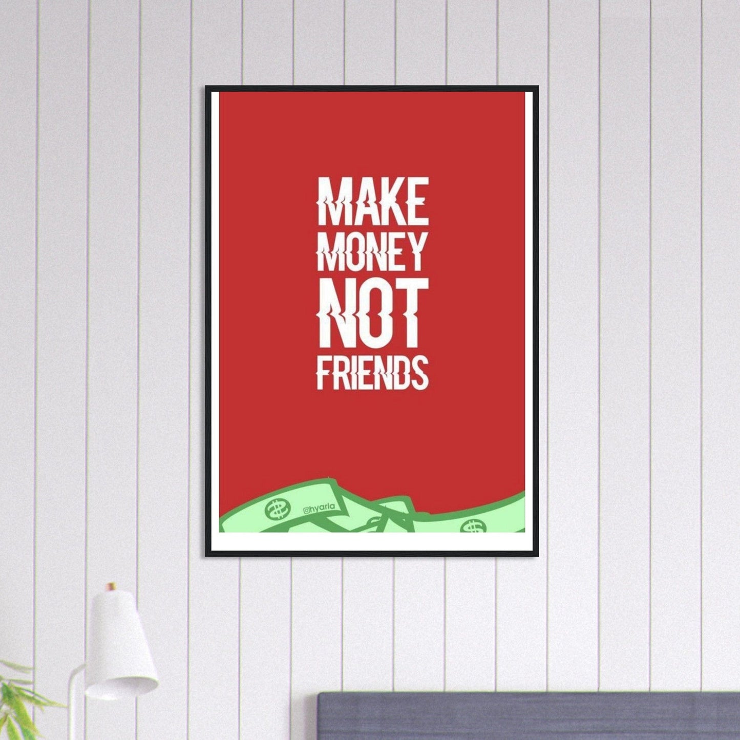 Canvanation Print Material 70x100 cm / 28x40″ Tableau Citation Make Money Not Friends