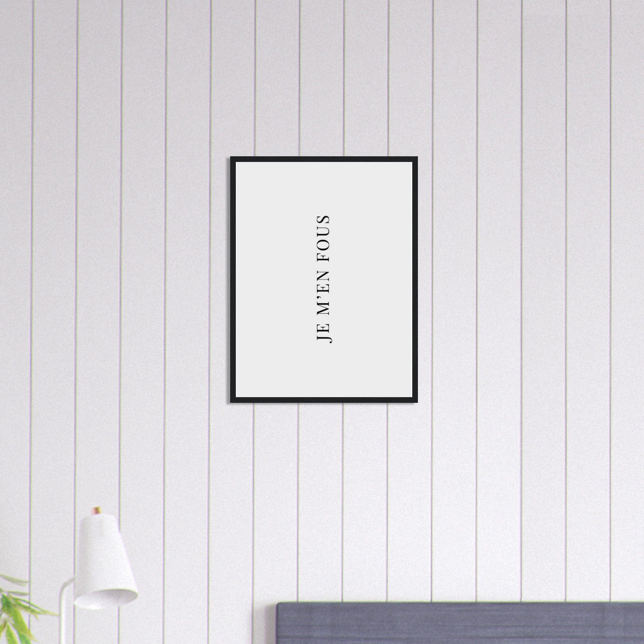 Canvanation Print Material 45x60 cm / 18x24″ Tableau Affirmation Je m'en fous