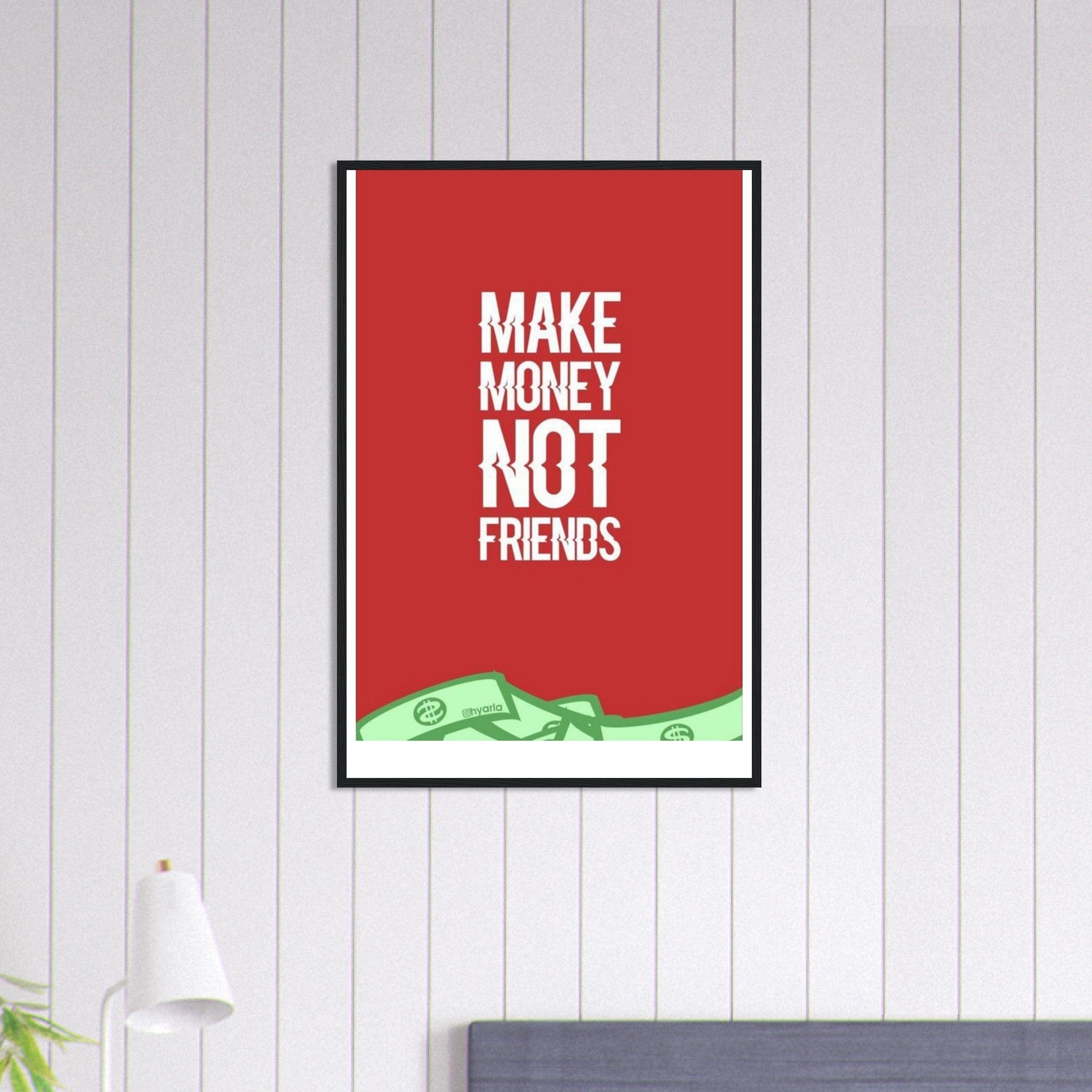 Canvanation Print Material 60x90 cm / 24x36″ Tableau Citation Make Money Not Friends