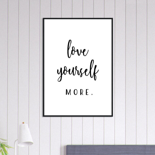 Tableau Motivation Love Yourself More Canvanation